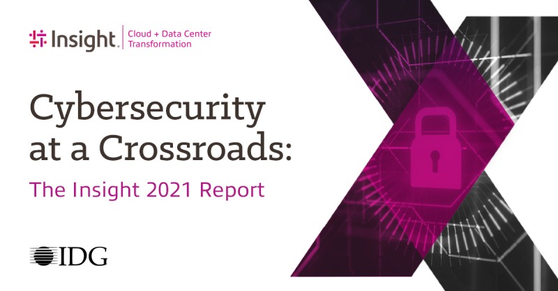 文章 Cybersecurity at a Crossroads: The Insight 2021 Report 图像