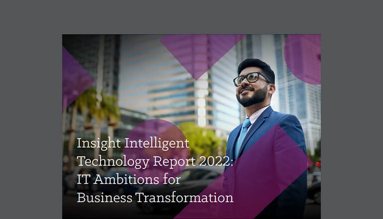 Article Insight Intelligent Technology Report 2022: IT Ambitions for Business Transformation Image